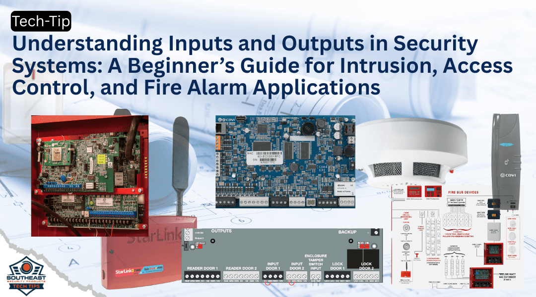 Understanding Inputs and Outputs: A Guide for Low-Voltage Security Dealers