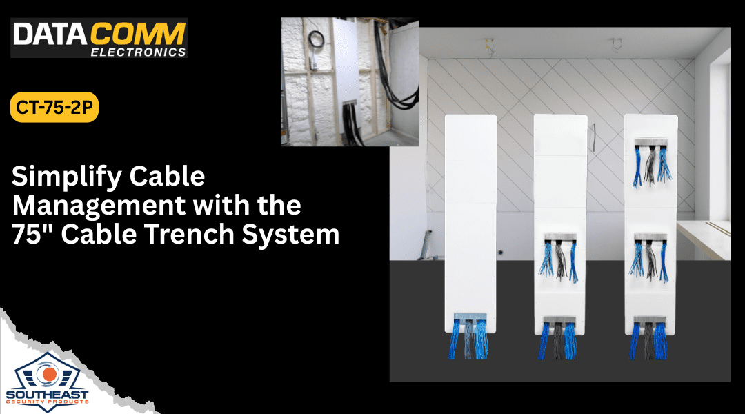Simplify Cable Management with the 75-inch Cable Trench System